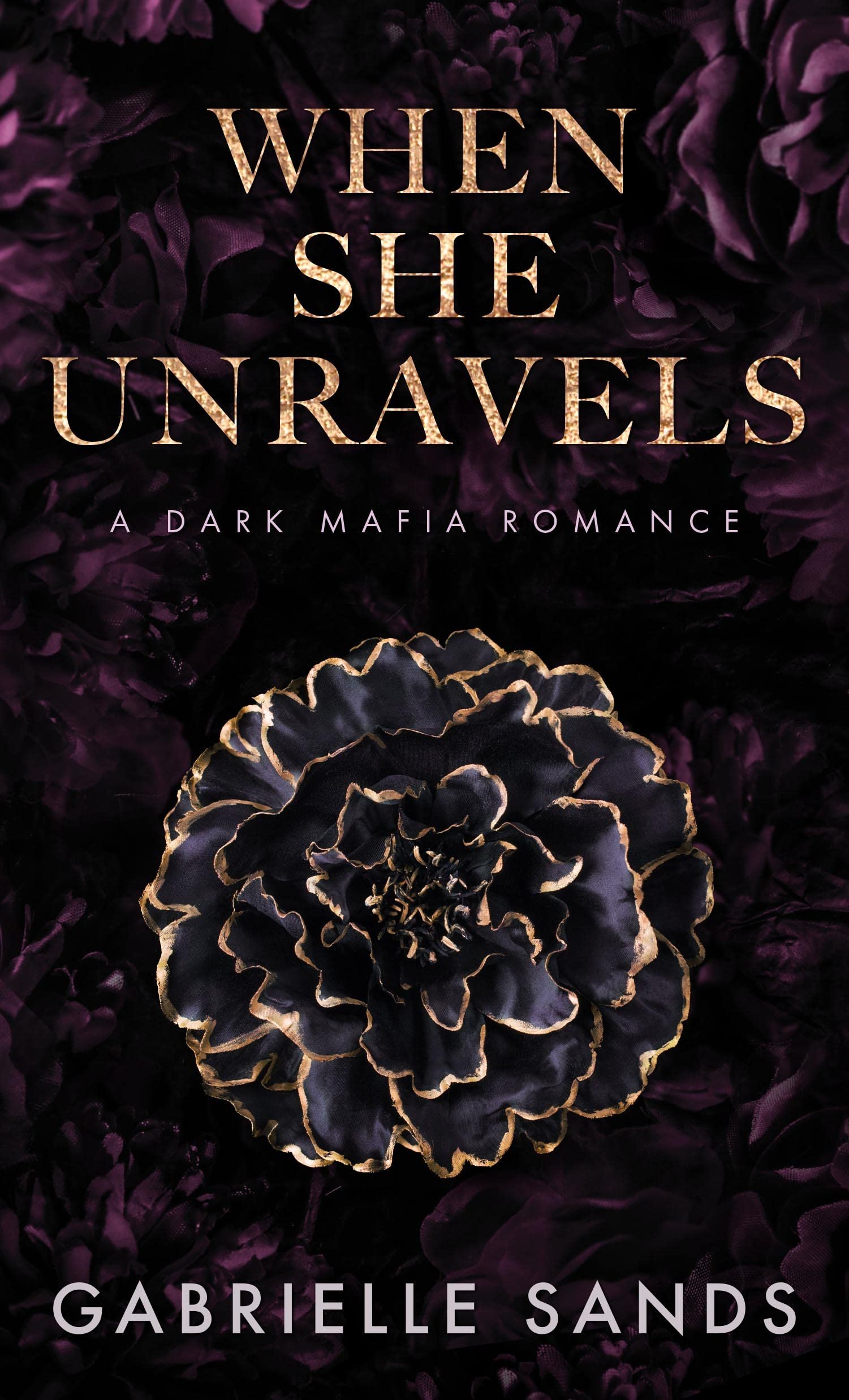 When She Unravels: A Dark Mafia Romance (The Fallen Book 1) Cover